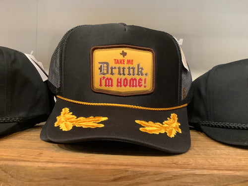 Take Me Drunk, I’m Home! Foam Trucker Hat