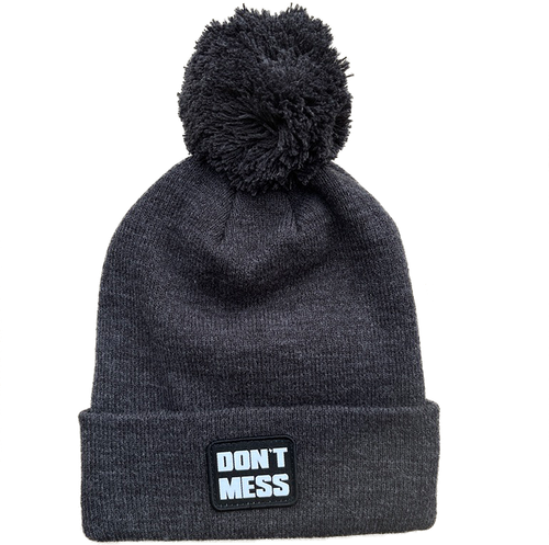 Don't Mess Pom Beanie