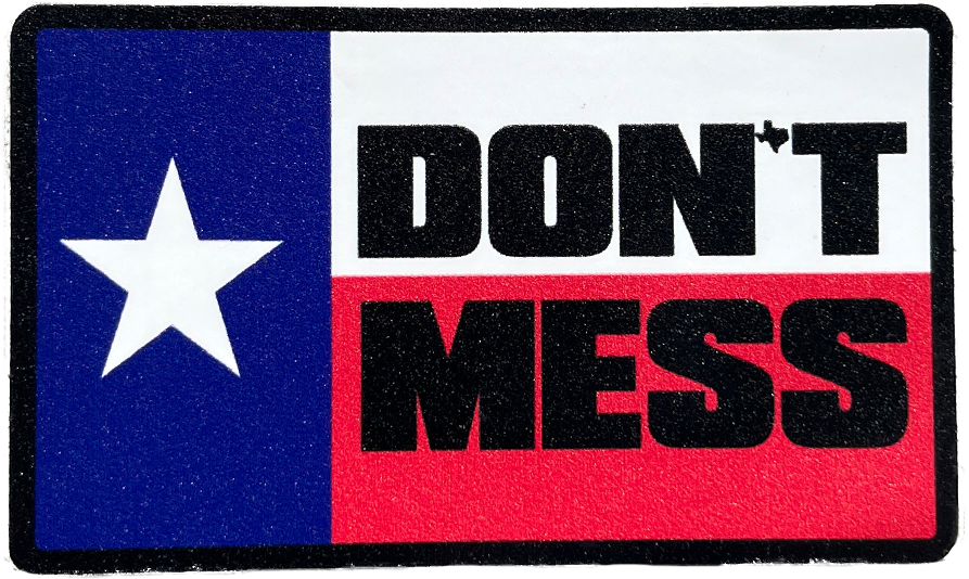 Don’t Mess (Sticker)