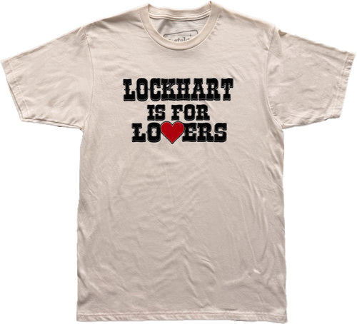 Lockhart is for Lovers Tee