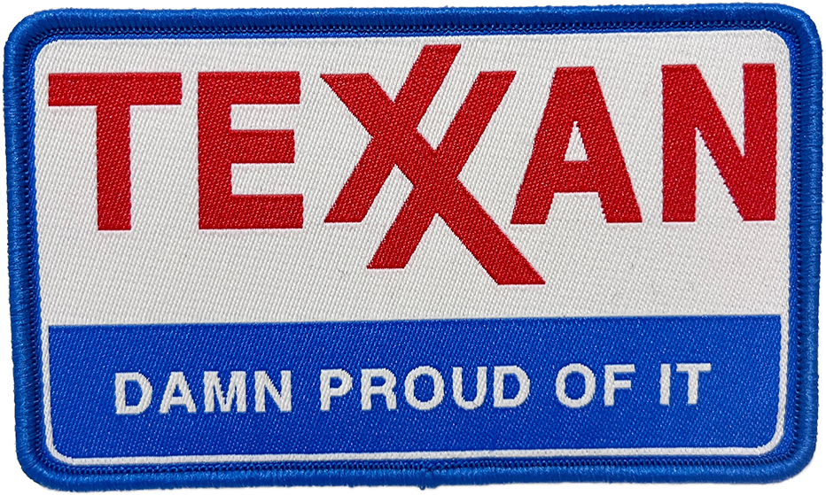 Texxan, Damn Proud of it Patch