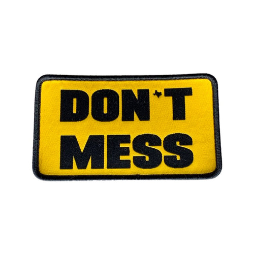 Don't Mess Patch
